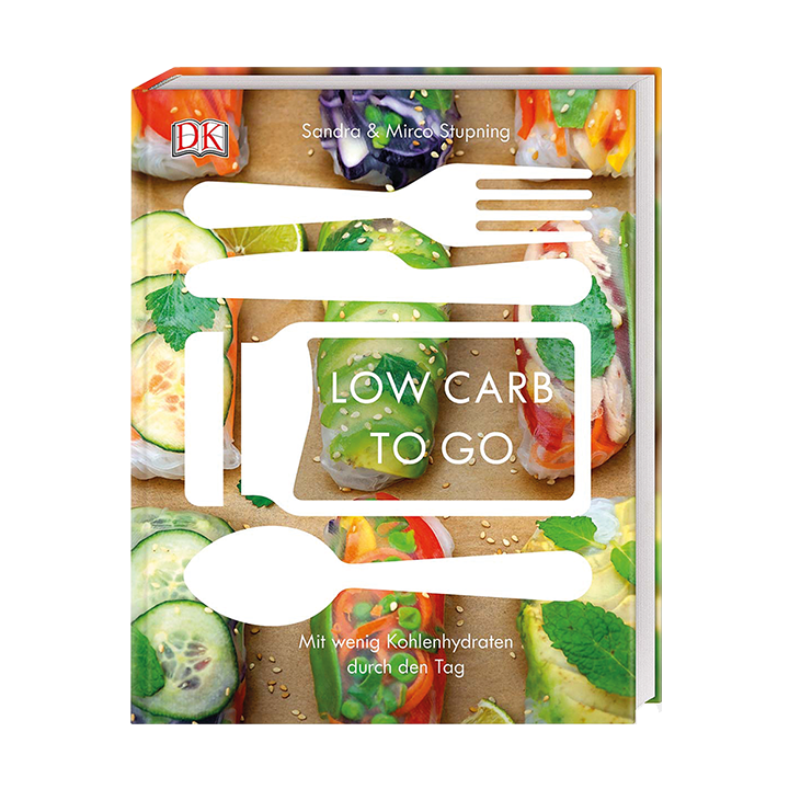 Low Carb To Go - Mit wenig Kohlenhydraten durch den Tag