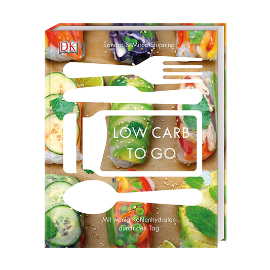 Low Carb To Go - Mit wenig Kohlenhydraten durch den Tag
